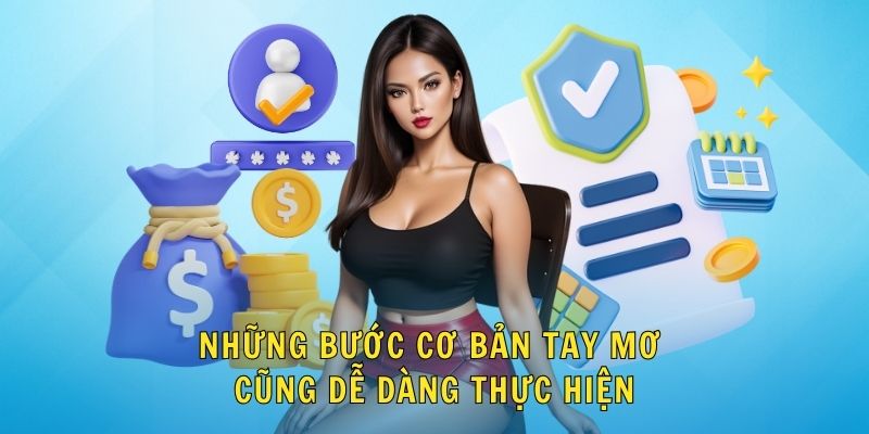 Những bước cơ bản tay mơ cũng dễ dàng thực hiện